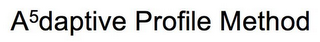 A5DAPTIVE PROFILE METHOD logo