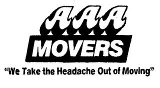 AAA MOVERS "WE TAKE THE HEADACHE OUT OF MOVING" logo