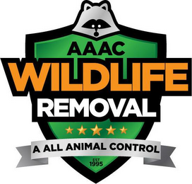 AAAC WILDLIFE REMOVAL A ALL ANIMAL CONTROL EST. 1995 logo
