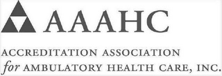 AAAHC ACCREDITATION ASSOCIATION FOR AMBULATORY HEALTH CARE, INC. logo