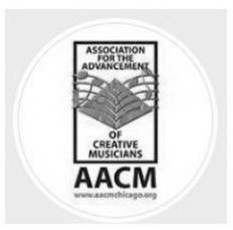 AACM ASSOCIATION FOR THE ADVANCEMENT OF CREATIVE MUSICIANS WWW.AACMCHICAGO.ORG logo