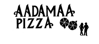 AADAMAA PIZZA