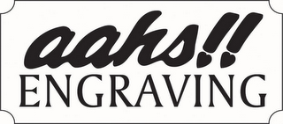 AAHS!! ENGRAVING logo