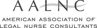 AALNC AMERICAN ASSOCIATION OF LEGAL NURSE CONSULTANTS logo