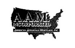 A.A.M.  INCORPORATED AMERICAN ADVANTAGE MORTGAGE, INC. logo