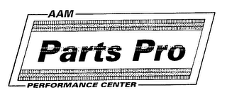 AAM PARTS PRO PERFORMANCE CENTER logo