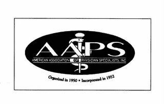 AAPS AMERICAN ASSOCIATION OF PHYSICIAN SPECIALISTS, INC. ORGANIZED IN 1950 INCORPORATED IN 1952 logo