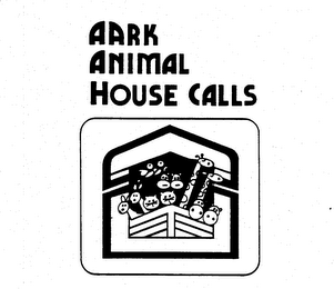AARK ANIMAL HOUSE CALLS