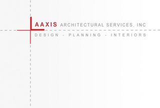 AAXIS ARCHITECTURAL SERVICES, INC DESIGN - PLANNING - INTERIORS logo