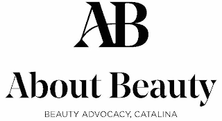 AB ABOUT BEAUTY BEAUTY ADVOCACY, CATALINA logo