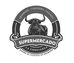 ABARROTES - CARNICERÍA - TAQUERIA SUPERMERCADO LA CONFIANZA DONDE EL CLIENTE ES PRIMERO logo