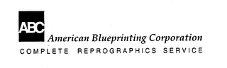 ABC AMERICAN BLUEPRINTING CORPORATION COMPLETE REPROGRAPHICS SERVICE logo