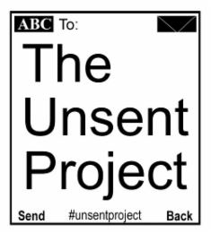 ABC TO: THE UNSENT PROJECT SEND #UNSENTPROJECT BACK logo