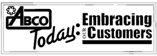 ABCO TODAY EMBRACING OUR CUSTOMERS logo