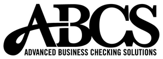 ABCS ADVANCED BUSINESS CHECKING SOLUTION logo