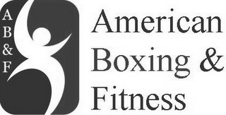 AB&F AMERICAN BOXING & FITNESS logo