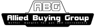 ABG ALLIED BUYING GROUP BETTER MARGINS FOR GAS AND CONVENIENCE logo