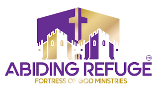 ABIDING REFUGE FORTRESS OF GOD MINISTRIES logo