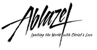 ABLAZE IGNITING THE WORLD WITH CHRIST'S LOVE logo
