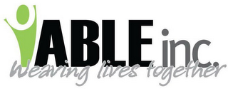 ABLE INC. WEAVING LIVES TOGETHER logo