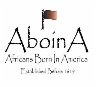 ABOINA AFRICANS BORN IN AMERICA ESTD. BEFORE 1619 logo