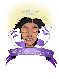 ABOUT FACE CONVERSATIONS" FRESH FACE, BEAUTY & GRACE." logo