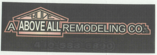 ABOVE A ABOVE ALL REMODELING CO. logo