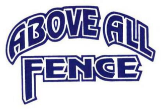 ABOVE ALL FENCE logo