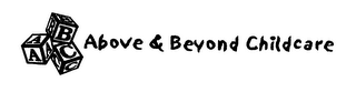 ABOVE & BEYOND CHILDCARE ABC logo