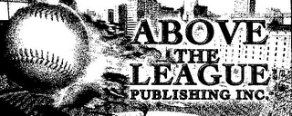 ABOVE THE LEAGUE PUBLISHING INC. logo