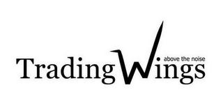 ABOVE THE NOISE TRADINGWINGS logo