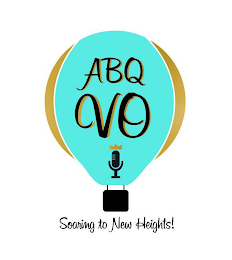 ABQ VO SOARING TO NEW HEIGHTS! logo