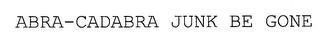 ABRA-CADABRA JUNK BE GONE logo