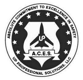 ABSOLUTE COMMITMENT TO EXCELLENCE IN SAFETY UP PROFESSIONAL SOLUTIONS, LLC UP A.C.E.S. logo