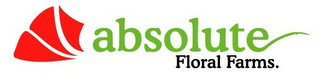 ABSOLUTE FLORAL FARMS. logo