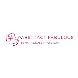 ABSTRACT FABULOUS BY MARY ELIZABETH PETERSON logo