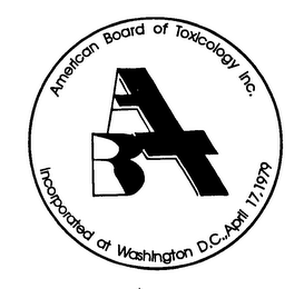 ABT AMERICAN BOARD OF TOXICOLOGY INC. INCORPORATED AT WASHINGTON D.C., APRIL 17, 1979 logo