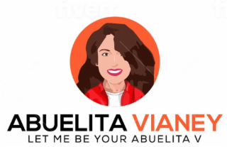 ABUELITA VIANEY LET ME BE YOUR ABUELITA V logo