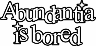 ABUNDANTIA IS BORED logo