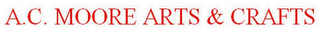 A.C. MOORE ARTS & CRAFTS