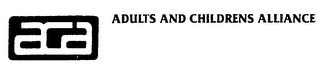 ACA ADULTS AND CHILDRENS ALLIANCE logo