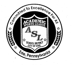 ACADEMIC SPORTS LEAGUE ASL SCHOOL DISTRICT CITY OF ERIE COMMITTED TO EXCELLENCE FOR ALL ERIE, PENNSYLVANIA logo