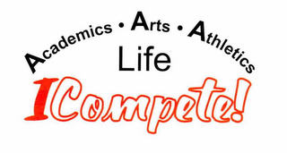 ACADEMICS · ARTS· ATHLETICS LIFE ICOMPETE! logo