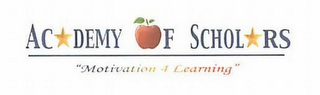 ACADEMY OF SCHOLARS "MOTIVATION 4 LEARNING" logo