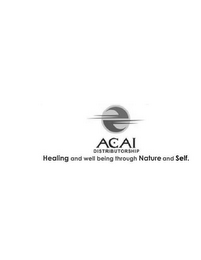 ACAI DISTRIBUTORSHIP SUPPLIER OF PRODUCTS THAT PROMOTE HEALING AND WELL BEING THROUGH AN ALLIANCE OF NATURE AND SELF logo