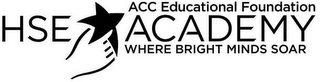 ACC EDUCATIONAL FOUNDATION HSE ACADEMY WHERE BRIGHT MINDS SOAR logo