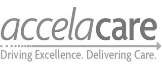 ACCELACARE DRIVING EXCELLENCE. DELIVERING CARE. logo