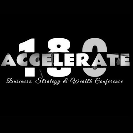 ACCELERATE 180 BUSINESS, STRATEGY & WEALTH CONFERENCE logo
