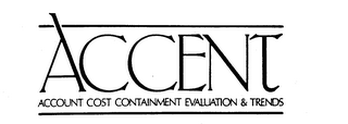 ACCENT ACCOUNT COST CONTAINMENT EVALUATION & TRENDS logo