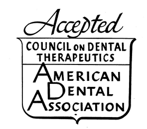 ACCEPTED COUNCIL ON DENTAL THERAPEUTICS AMERICAN DENTAL ASSOCIATION